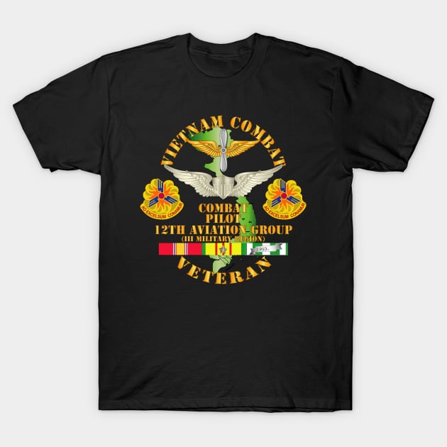 Vietnam Combat AVN Vet w Combat Pilot - 12th  AVN GroupI Mil Region III w SVC T-Shirt by twix123844